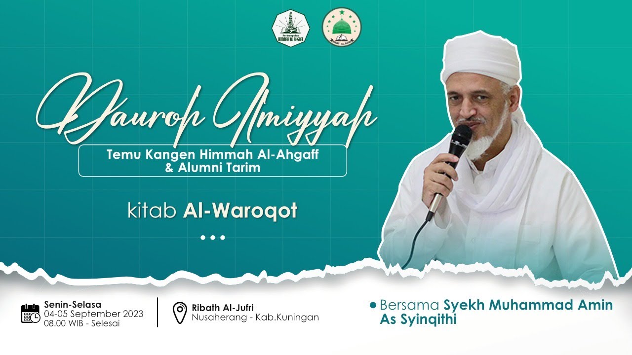 #01 Dauroh Ilmiyyah KItab Al-Waroqot || Tamu Kangen Himmah Al-Ahgaff & Alumni Tarim.
