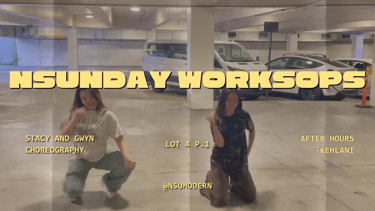 After Hours - Kehlani [Gwyn and Stacy Choreography] 2025 NSUnday Workshops
