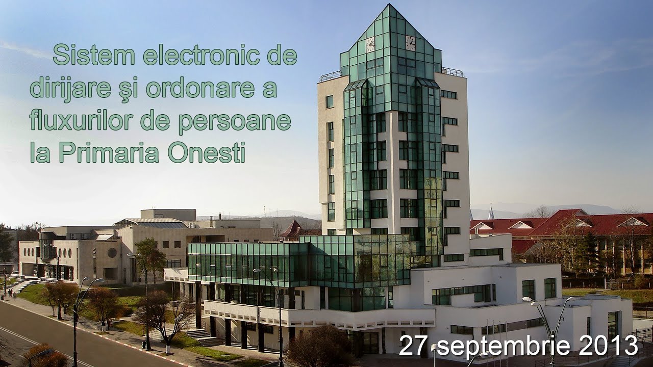 Primaria Onesti - Sistem electronic
