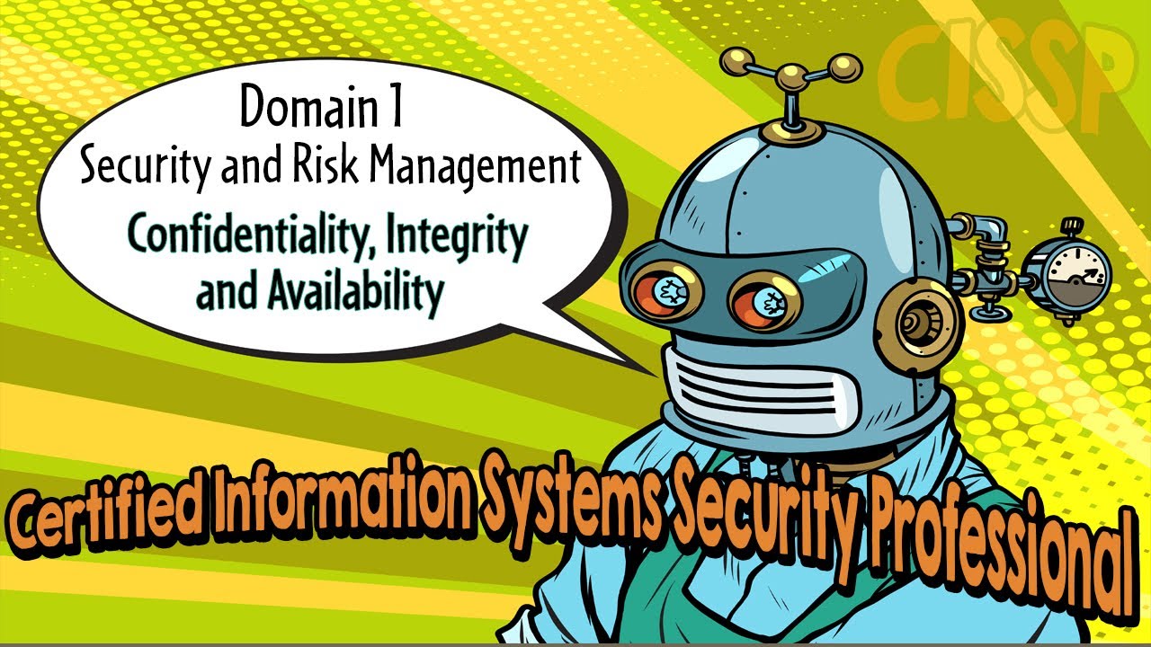 Certified Information Systems Security Professional (CISSP) by thinQtank Learning (Domain 1 Part 2)