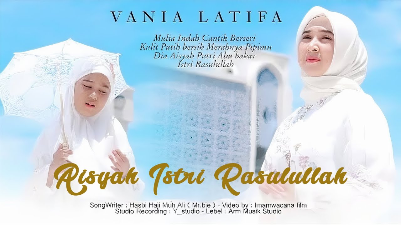Aisyah Istri Rasulullah - Vania Latifa
