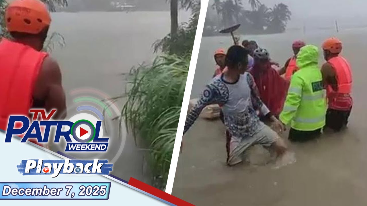 TV Patrol Weekend Playback | December 7, 2025