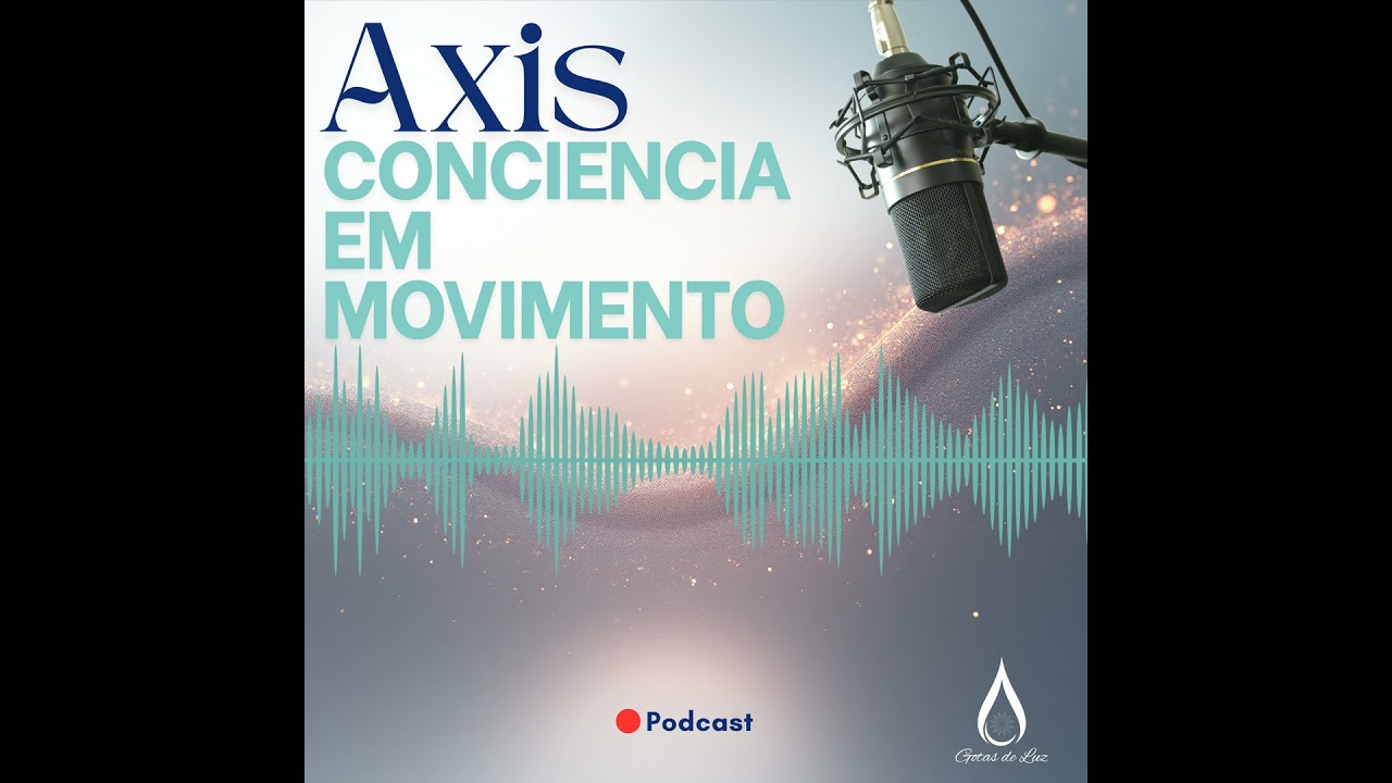 Conversa entre Passado, Presente e Futuro sob a Ótica do Axis®
