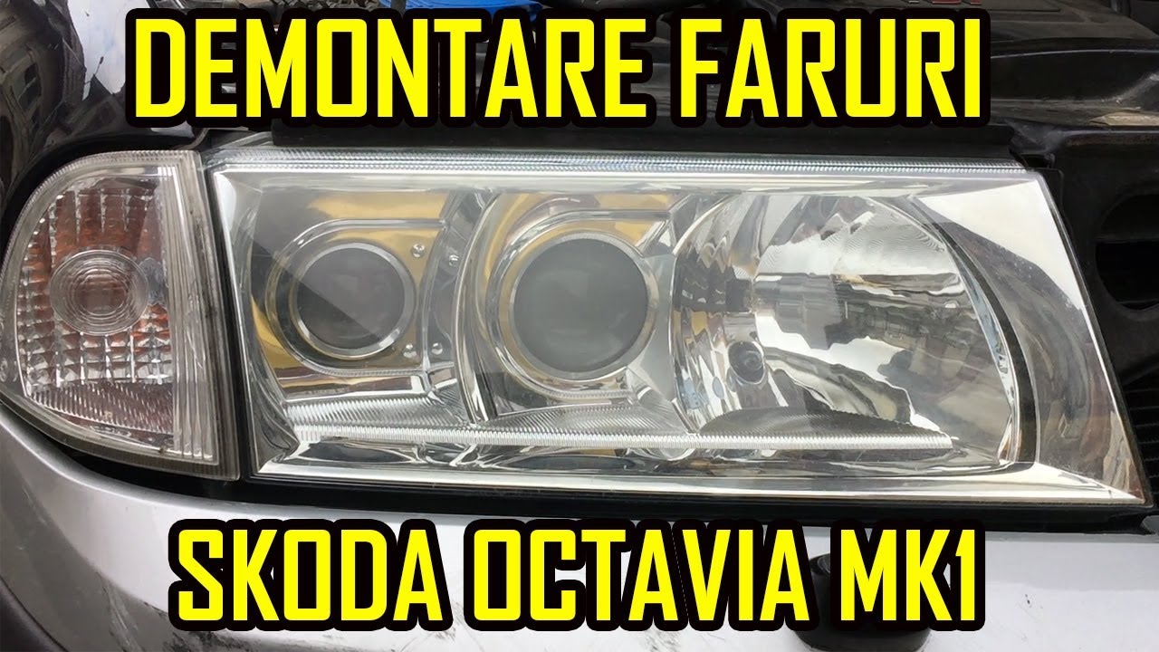 Skoda Octavia 1 Demontare Faruri