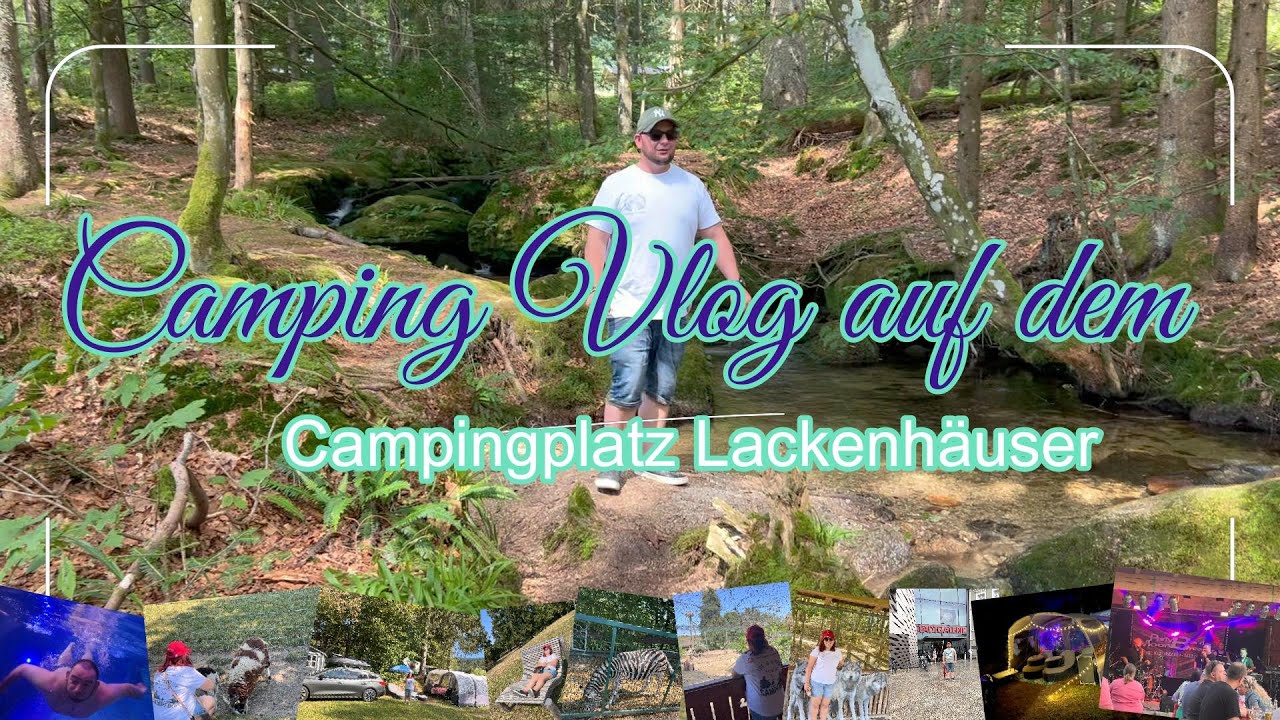 Campingvlog #14 Knaus Campingpark Lackenhäuser- Altenfelden-Passau und vieles mehr..
