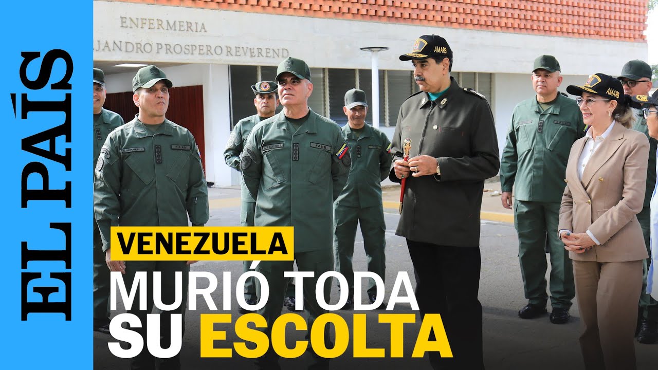 VENEZUELA | Mueren escoltas de Maduro durante incursión estadunidense, según Padrino | EL PAÍS