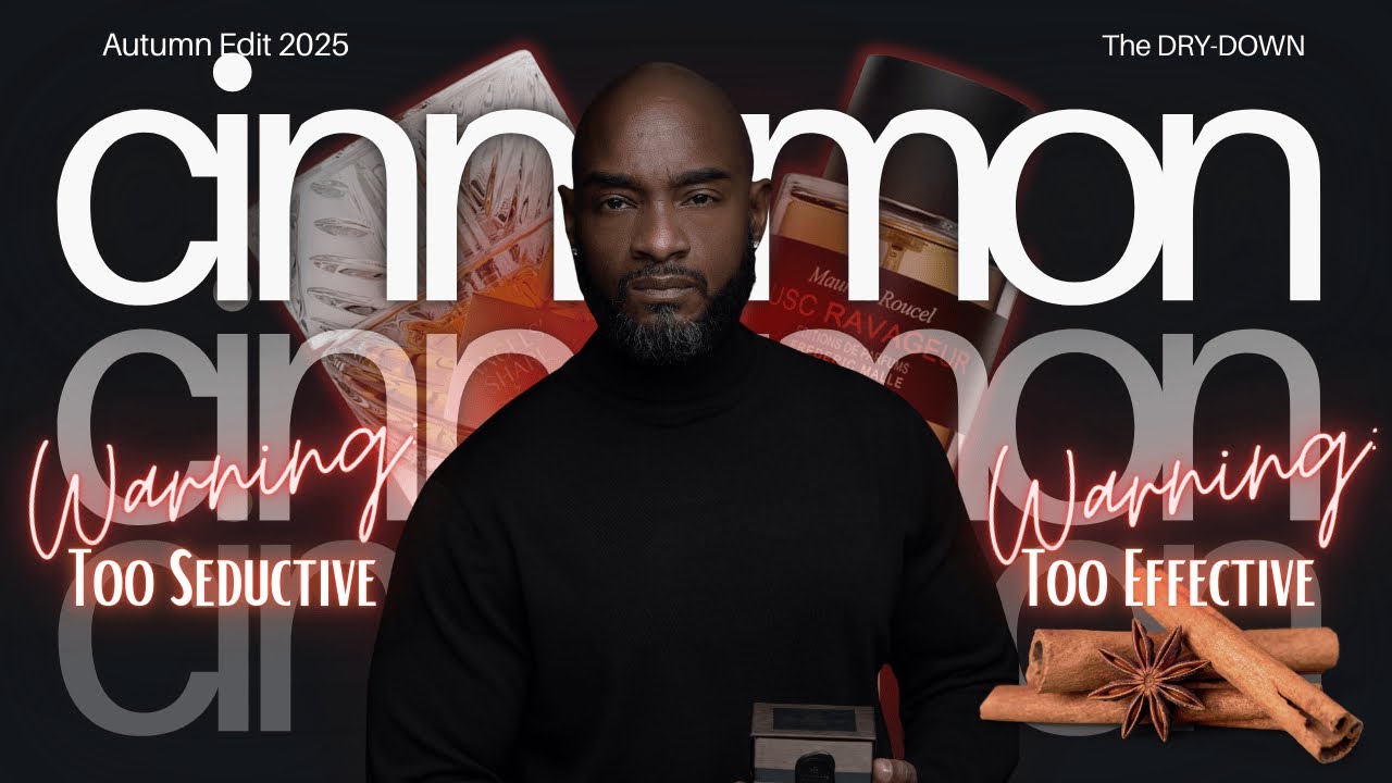 The Cinnamon Effect 😏These Fragrances Turn Heads 🔥 The Sexiest Cinnamon money can buy!