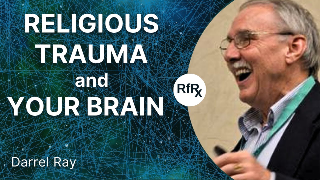RfRx - Trauma and Your Brain with Dr. Darrel Ray
