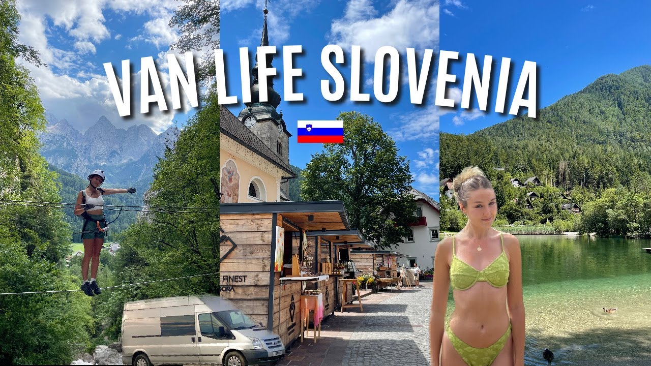 VAN LIFE SLOVENIA | Lake Jasna, Kranjska Gora & a Via Ferrata