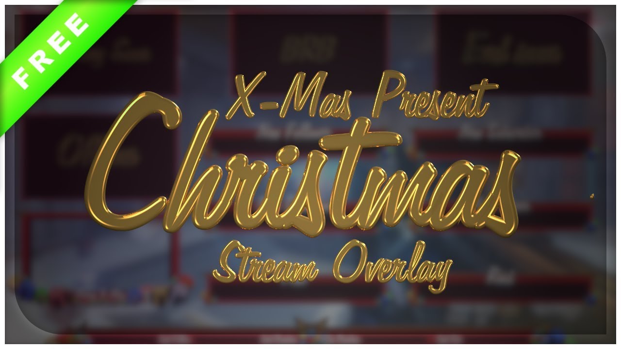 XMas Present Christmas Stream Overlay | Free Download