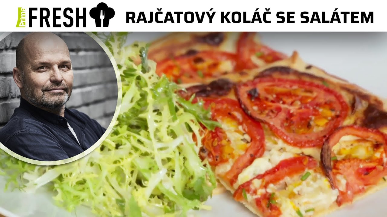 Rajčatový koláč s lehkým salátem podle Zdeňka Pohlreicha | Letní salát na oběd i večeři