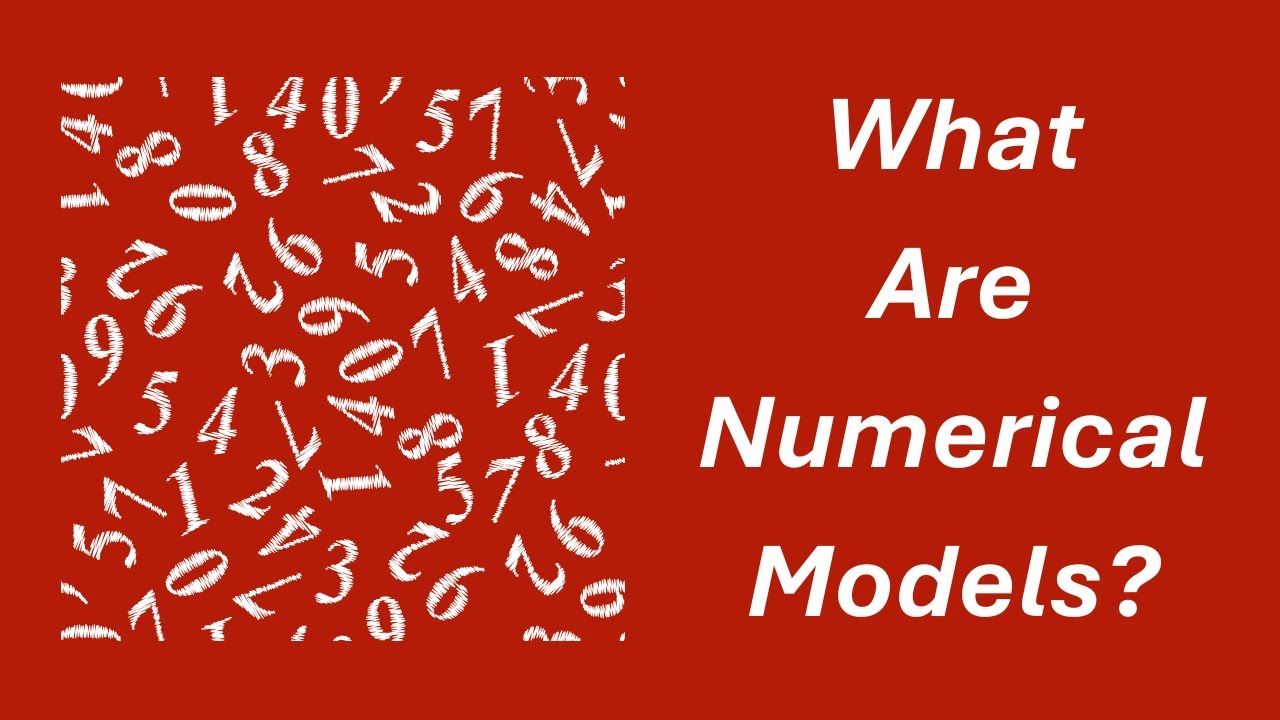 What are numerical models?