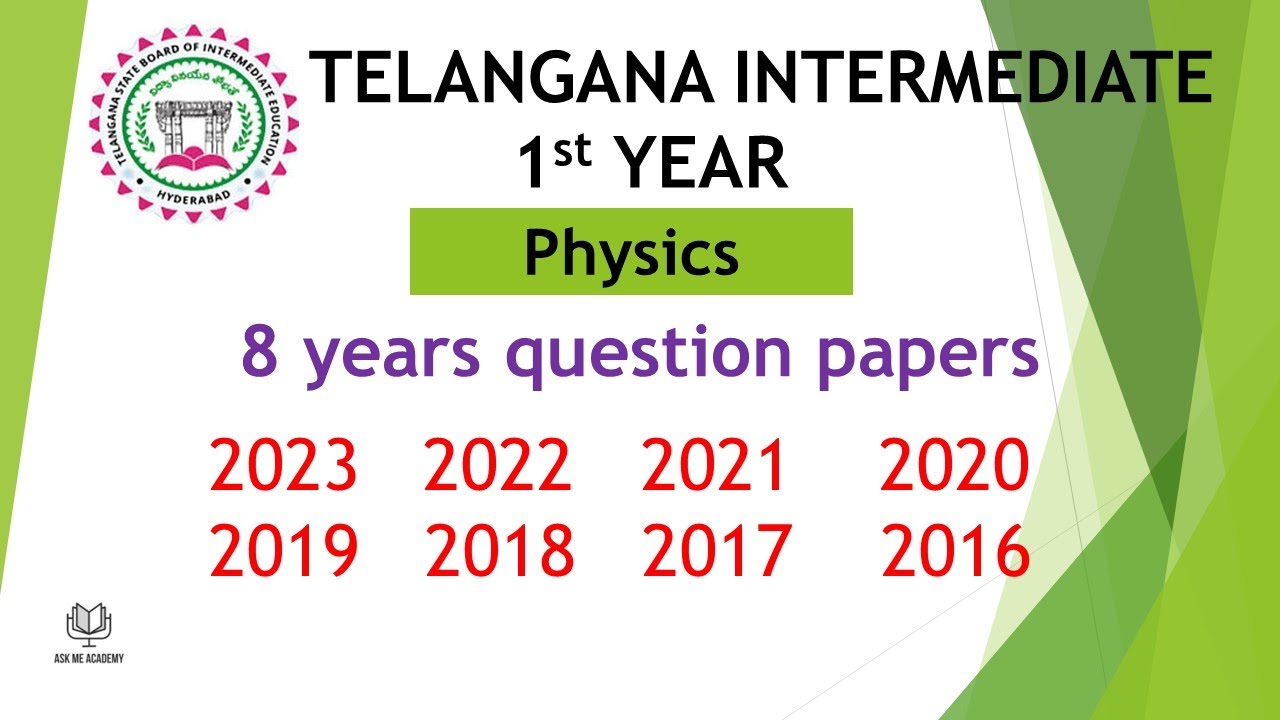 TS Inter 1st Year Physics 2023, 2022, 2021, 2020, 2019, 2018, 2017 Question Paper public exams IPE