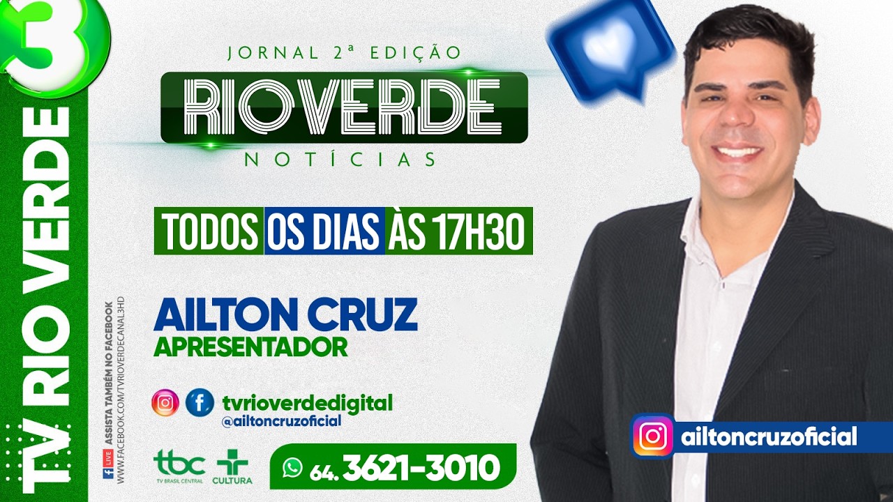 RIO VERDE NOTÍCIAS 2ª EDIÇÃO COM AILTON CRUZ 05/03/2026