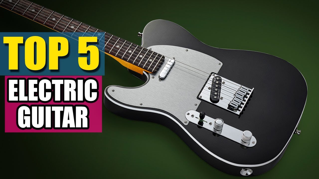Best Electric Guitars in 2020 - Top 6 Electric Guitars Review