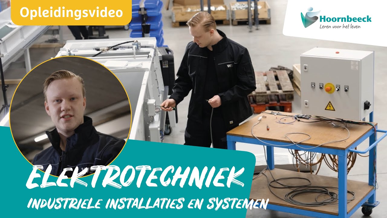 Opleidingsvideo Elektrotechniek (industriële installaties en systemen) | Hoornbeeck College
