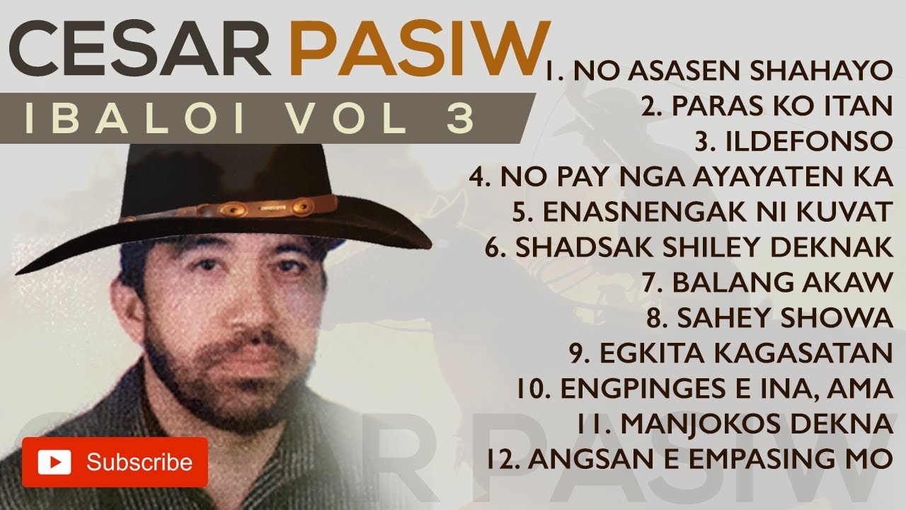 Cesar Pasiw  feat Josefa Ognayon Vol 3 Ibaloi Igorot Songs