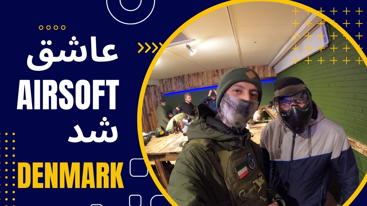 دوستم عاشق Airsoft شد