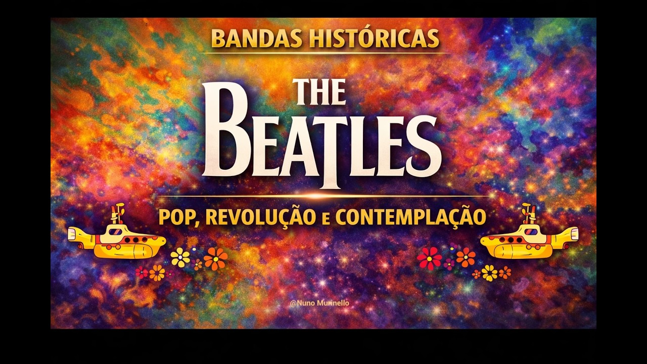 The Beatles — Canções, Tempo e Transformação | Especial Documental