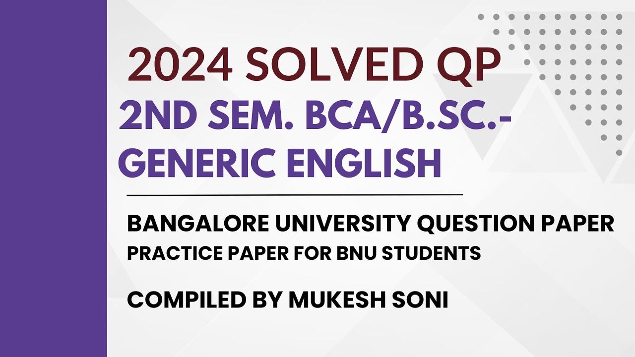 2024 SOLVED QP: II SEM BCA/B.SC..-GENERIC ENLGISH : BU