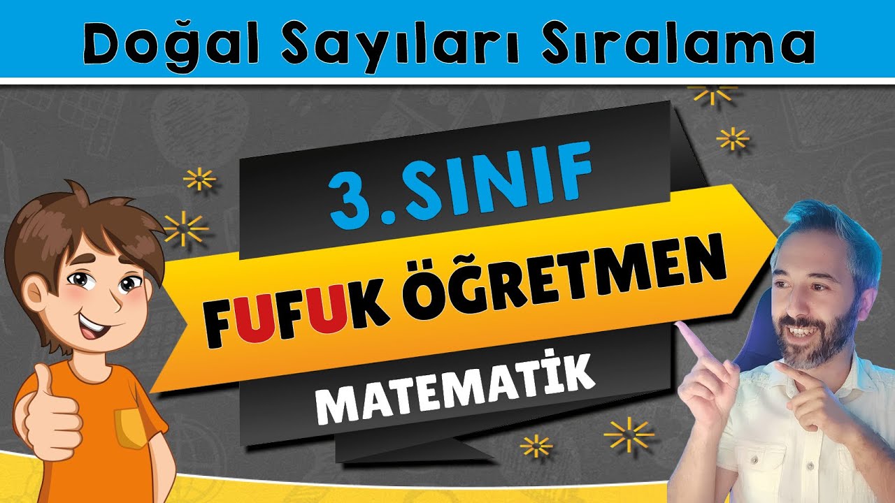 3.Sınıf Matematik - Doğal Sayıları Sıralama ve Sayı Örüntüsü