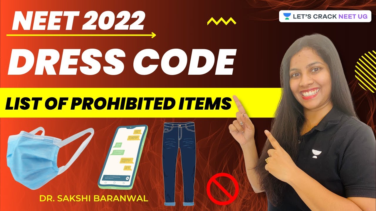 Dress Code For NEET 2022 - List of Prohibited Items | NEET 2022 Latest News