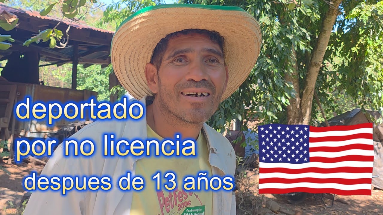 DEPORTADO DESPUS DE CASI 14 AÑOS EN LOS ESTADOS UNIDOS