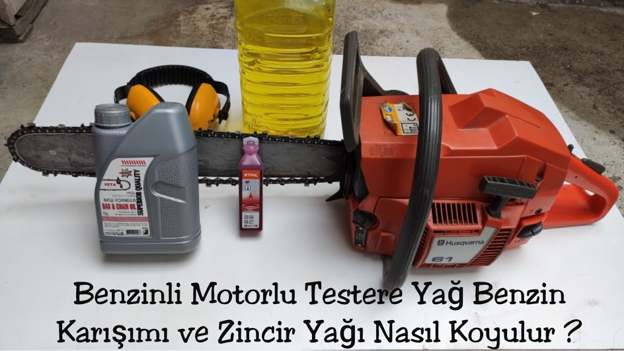Benzinli Motorlu Testere Yağ Benzin Karışımı ve Zincir Yağı Nasıl Koyulur? (Husqvarna 61)