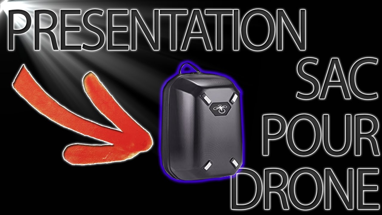 PR&Eacute;SENTATION DU SAC DE TRANSPORT DRONE PHANTOM | DJI Phantom 3, Phantom 4 RC Drone - [FR] [HD]