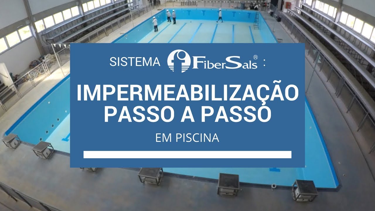 Passo a passo: Impermeabilização com Sistema Fibersals em piscina