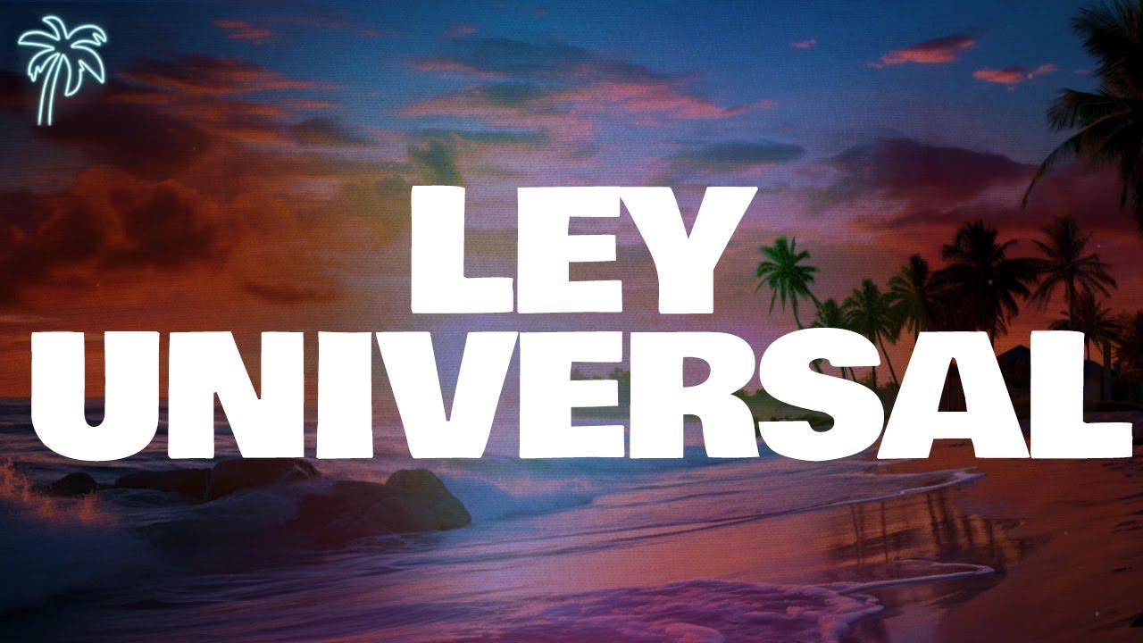 danny ocean - LEY UNIVERSAL (letra)