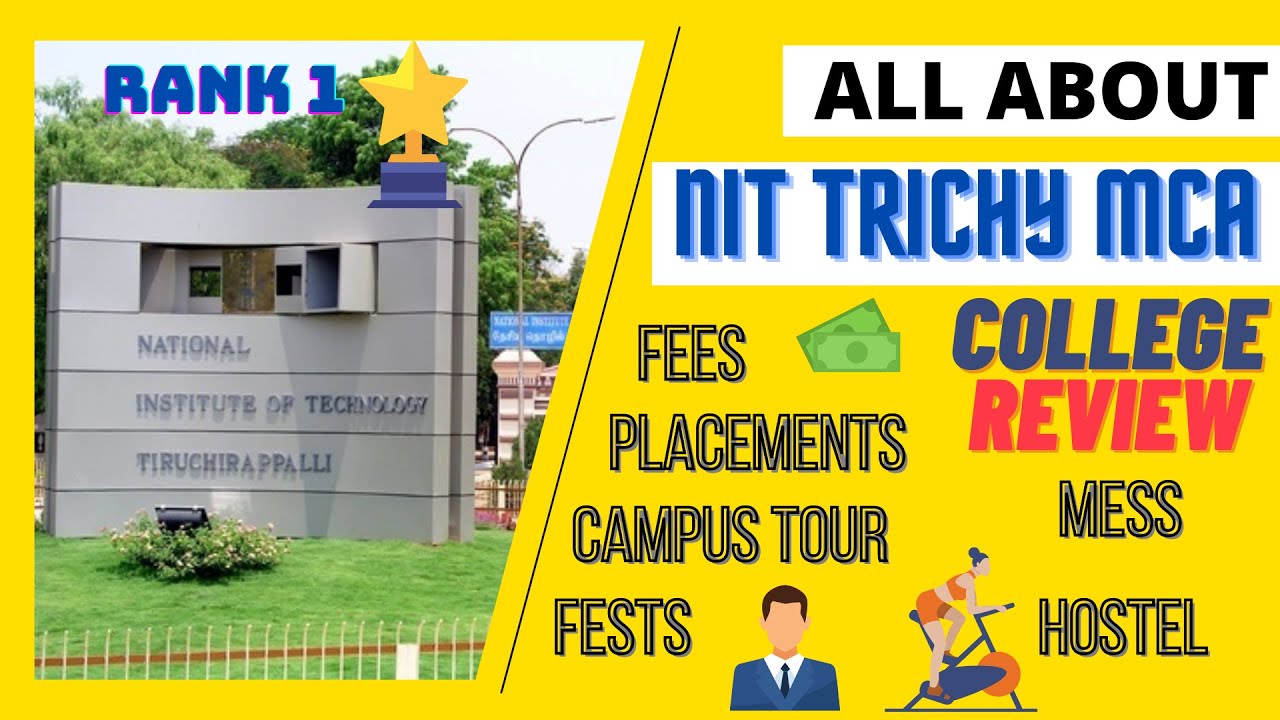 NIT TRICHY | Best College for MCA | Campus Tour🔥| Fees, Placements & Fests College Review 2021 #mca
