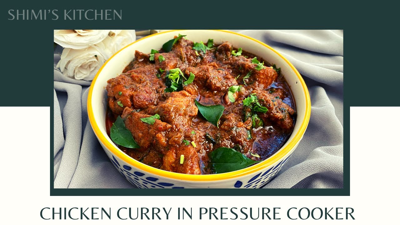 CHICKEN CURRY IN PRESSURE COOKER | EASY & COMFORTING CHICKEN CURRY| PERFECT HOMESTYLE CHICKEN CURRY
