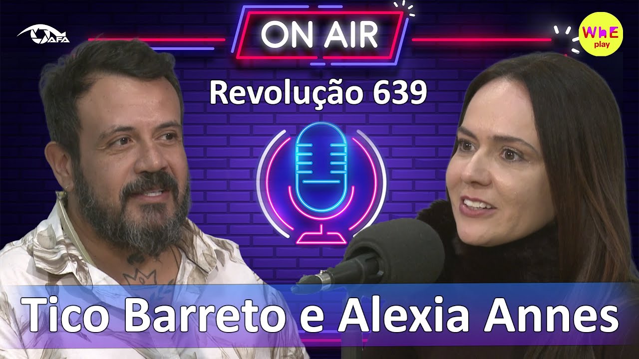 Podcast André Alves Com-Vida - Tico Barreto e Alexia Annes - Ep. Especial (r)evolução 639 - Cap. 5