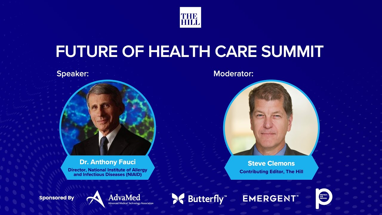 Dr. Anthony Fauci (Director, NIAID) | Future of Health Care Summit