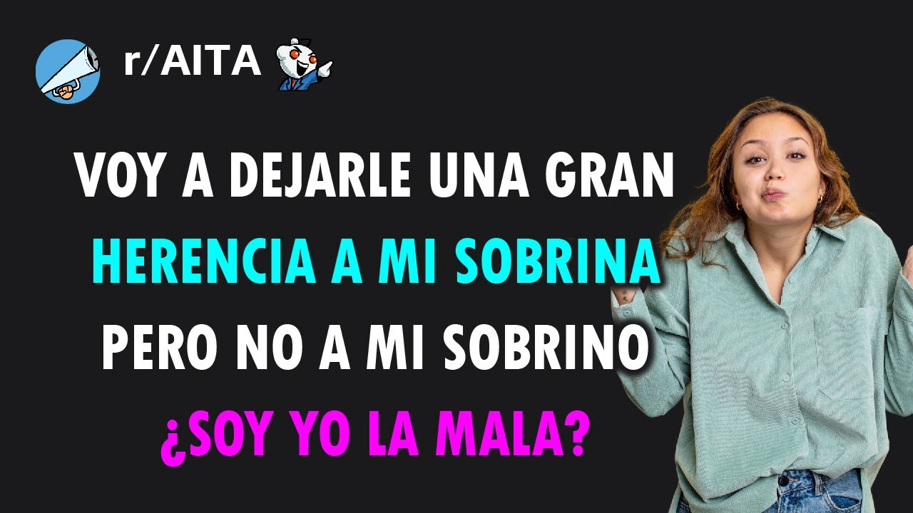 Quiero dejarle todo lo que tengo sólo a mi sobrina, mi hermana piensa que es injusto