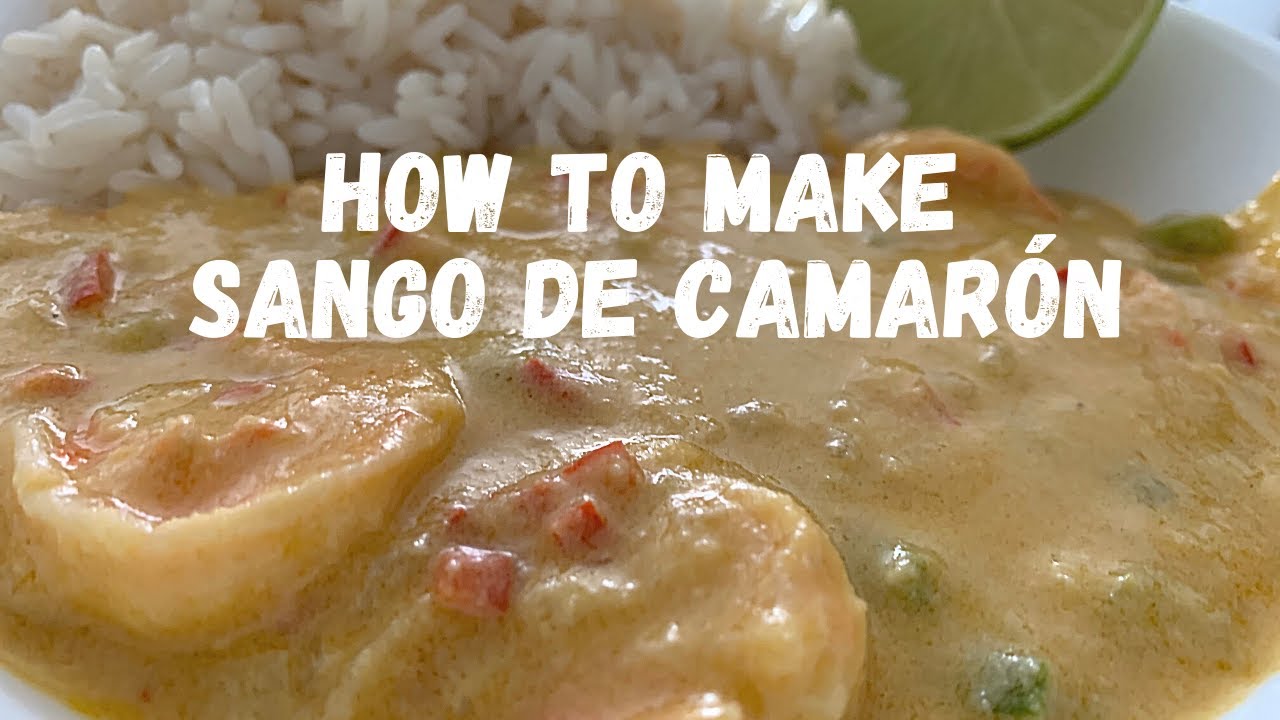 Sango de Camaron || Shrimp Sango || Ecuadorian Dish