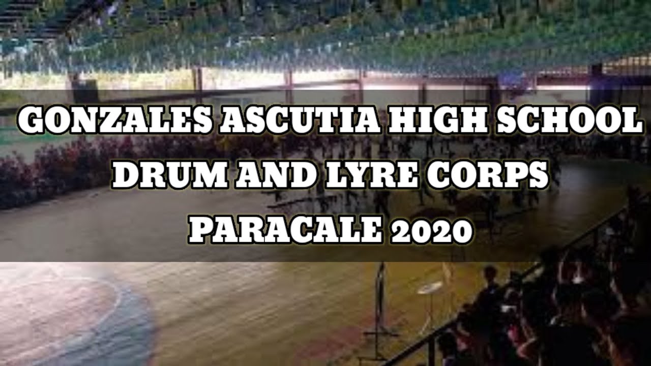 GONZALES ASCUTIA HIGH SCHOOL DLC 22nd PABIRIK FESTIVAL PARACALE 2020