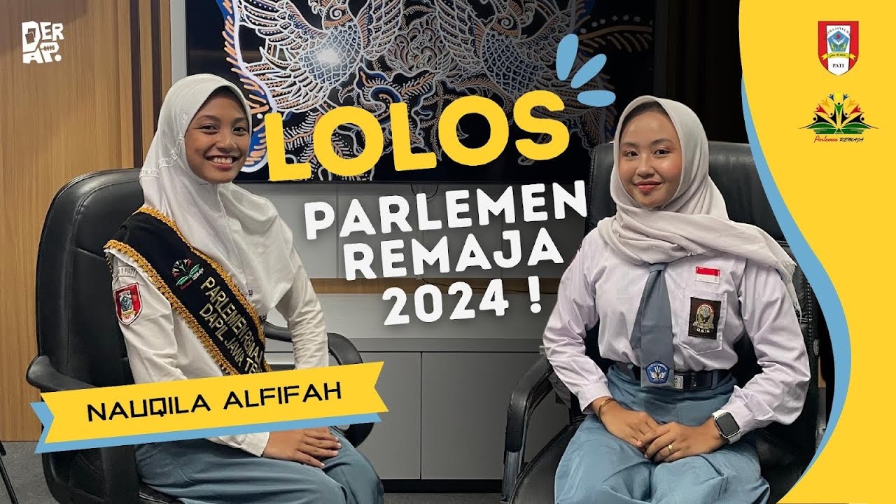 Podcast #15 LOLOS!! Parlemen Remaja 2024 : Generasi Cerdas Pendidikan Berkualitas
