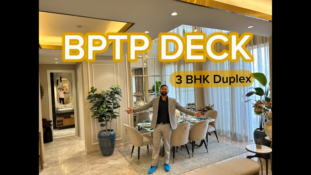 BPTP Deck Ultra Luxurious Duplex | Faridabad First Best Flat Check Video ...