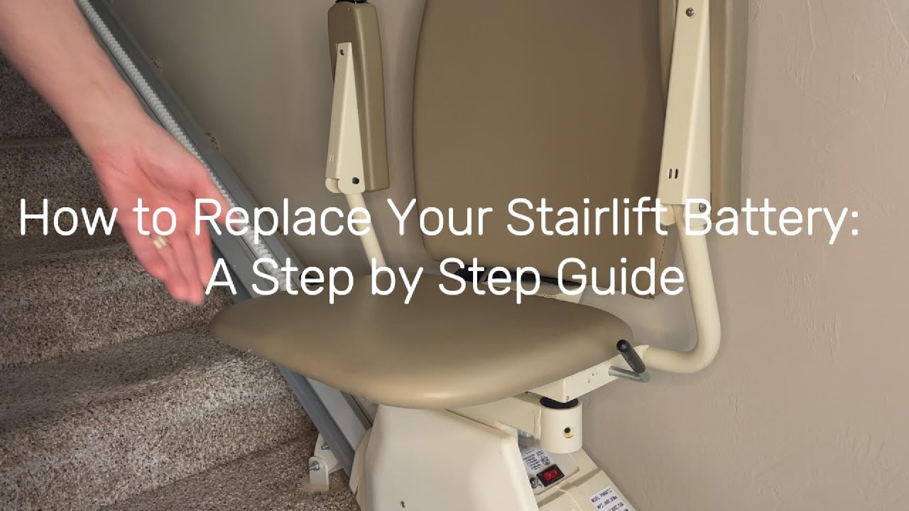 How to Replace Your Stair lift Battery: A Step-by-Step Guide