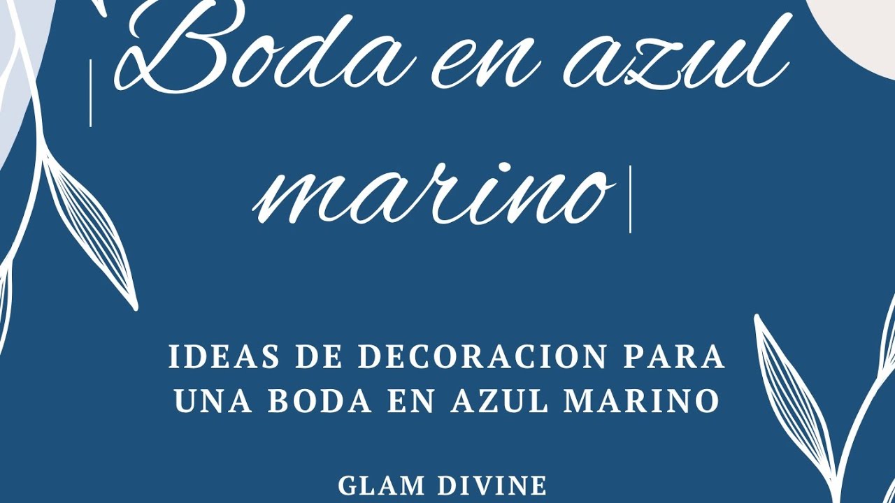 Ideas de decoraci&oacute;n para boda en azul marino |Glam divine|