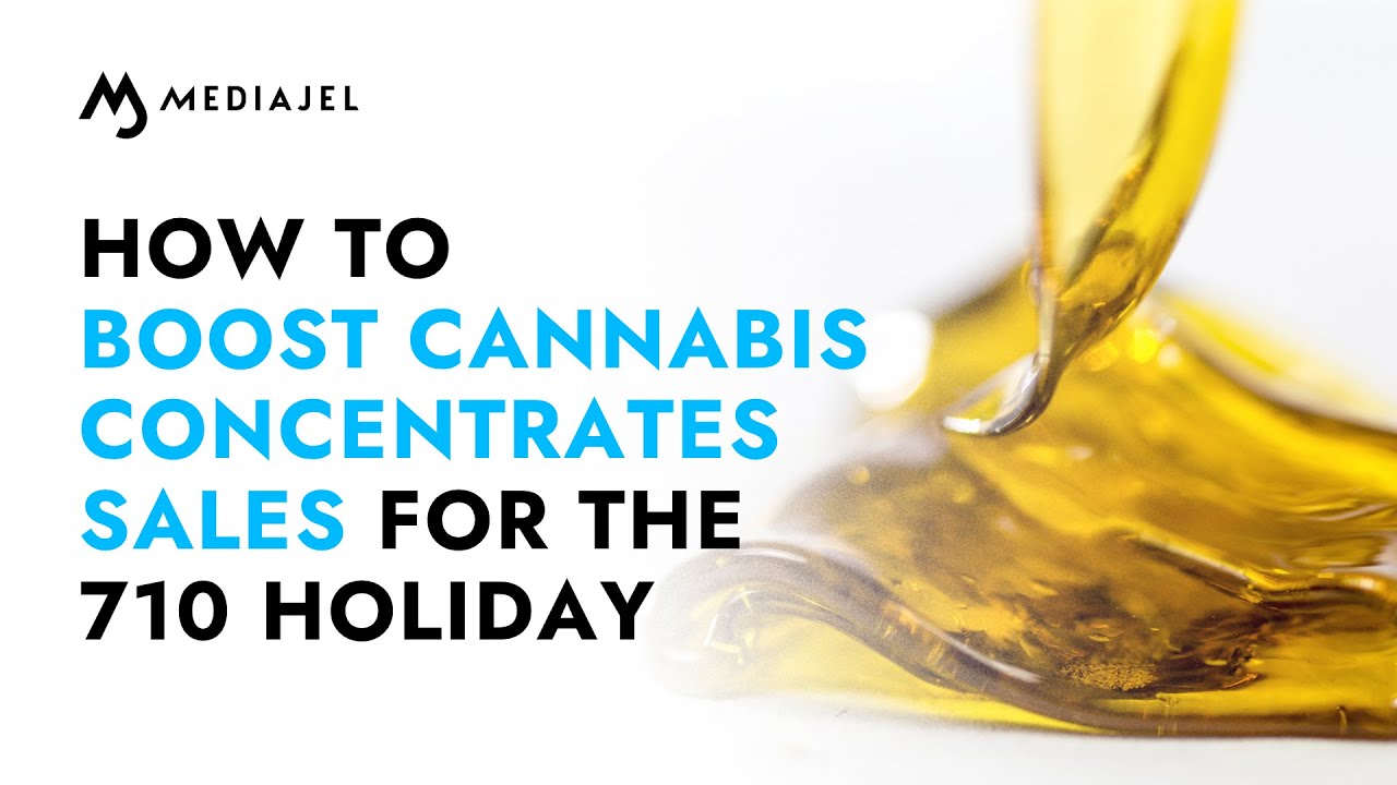 How to Boost Cannabis Concentrates Sales for the 710 Holiday