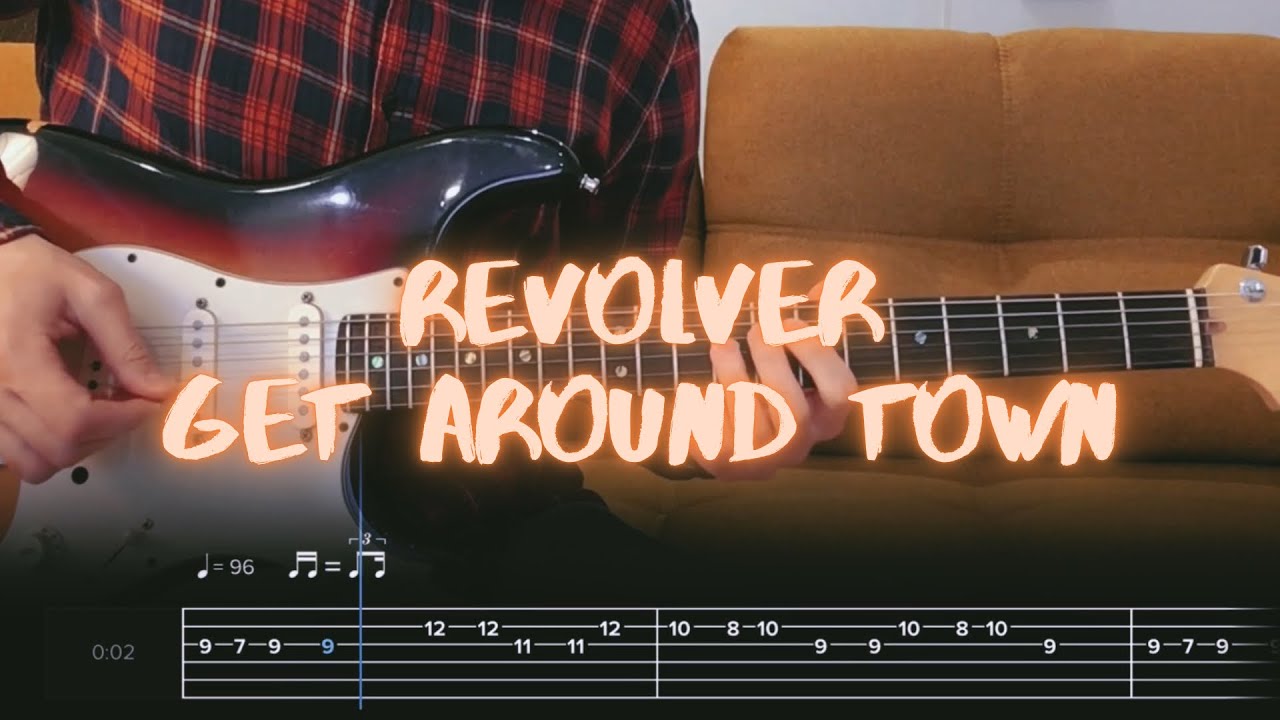 Get Around Town Revolver Cover / Guitar Tab / Lesson / Tutorial