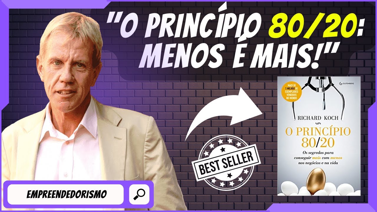 [O princípio 80/20] Resumo Do Livro Em Audiobook - Richard Koch