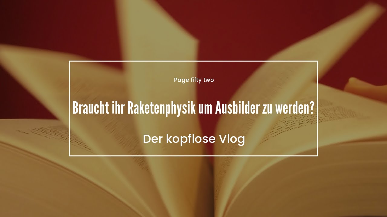 Braucht ihr Raketenphysik um Ausbilder zu werden?