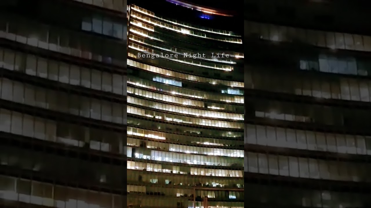 Night Life - Bangalore #bangalore #bengaluru #nightlifebangalore #vlog #orianmall