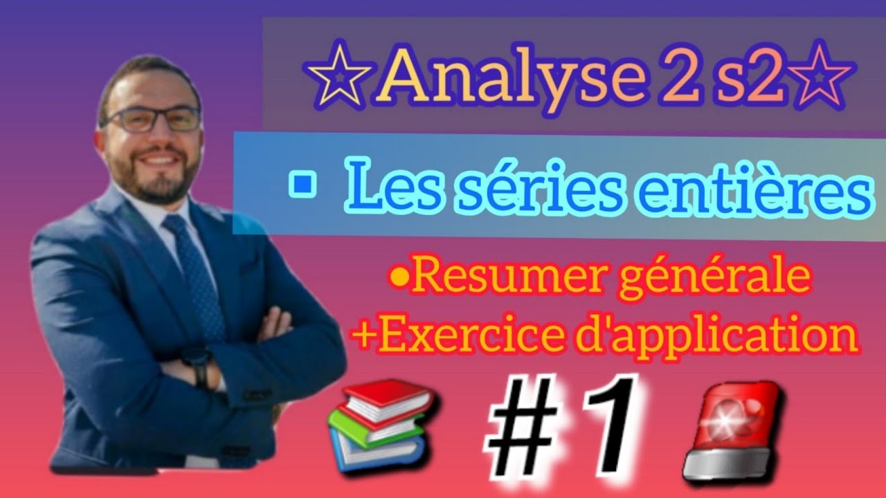 Resumer les séries entières 🚨📚 + exercice