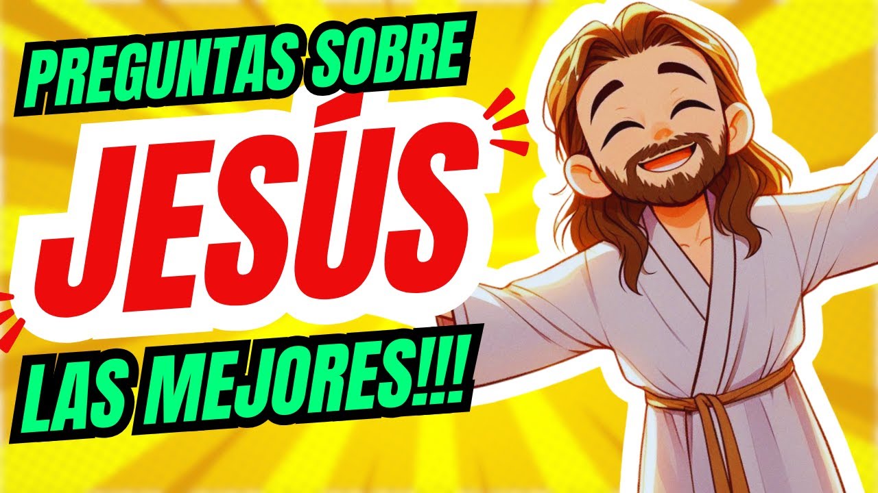 ✝️ JUEGO BÍBLICO: 25 PREGUNTAS SOBRE JESÚS 🤔✨ | ¿CUÁNTO SABES DEL SALVADOR?