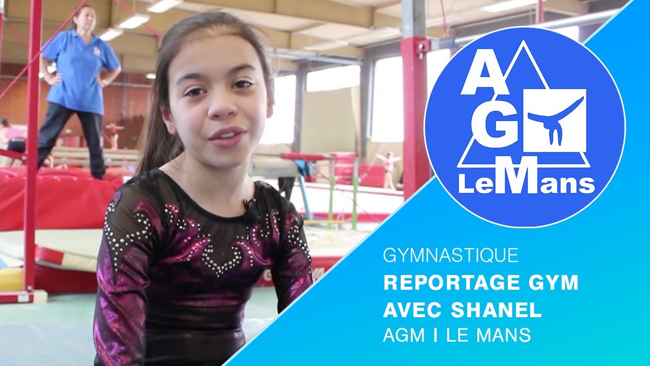 Gymnastique, Shanel 10 ans graine de gymnaste à l'AGM Le Mans